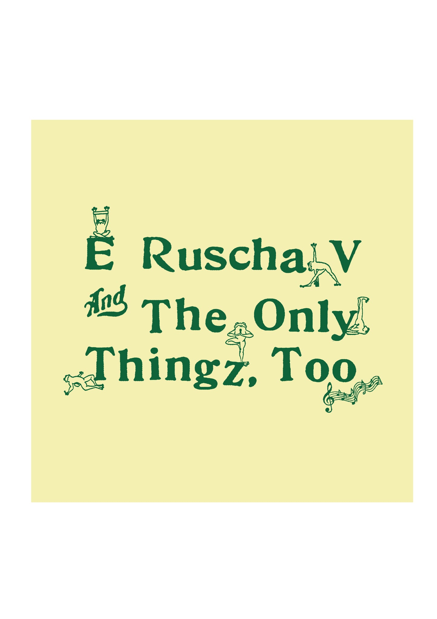 GMV16 E RUSCHA V & THE ONLY THINGZ TOO - SELF TITLED